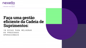 E-book: 10 dicas para melhorar a gestão da cadeia de abastecimento